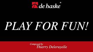 Play For Fun Thierry Deleruyelle