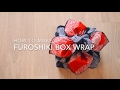 Instructions: How To Make A Furoshiki Box Wrap