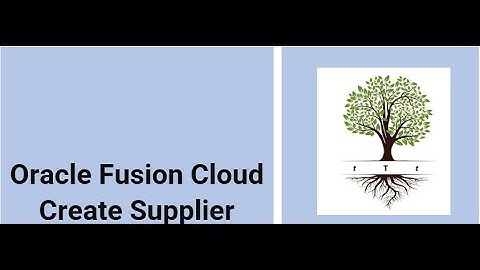 Oracle Fusion Cloud Create Supplier