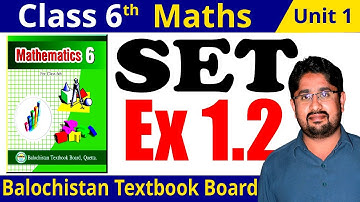 🔴 Unit 1 Exercise 1.2 Class 6 Maths Balochistan Textbook Board