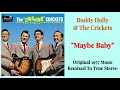Buddy Holly Maybe Baby True Stereo Remix From Original 1957 Mono Buddy Holly Maybe Baby True Stereo Remix From Original 1957 Mono