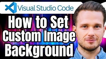 How To Set A Custom Background Image In VS Code