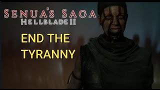 Hellblade 2: Senuas Saga [End the tyranny] walkthrough 8 FINAL!