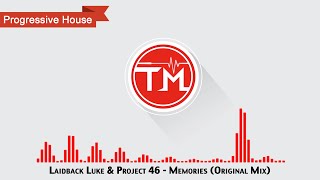 Laidback Luke & Project 46 - Memories (Original Mix)
