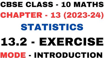 Introduction Exercise 13.2 l Mode Method Chapter13 Statistics l Class 10th Maths l NEW NCERT 2023-24