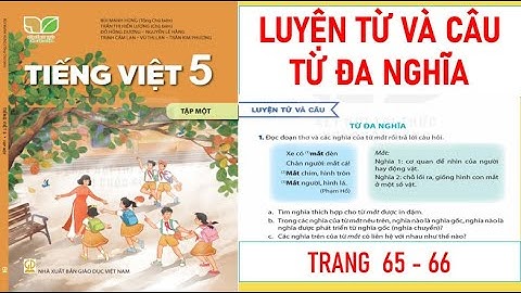 TIẾNG VIỆT LỚP 5 TẬP 1: LUYỆN TỪ VÀ CÂU TỪ ĐA NGHĨA SÁCH KẾT NỐI MỚI NHẤT