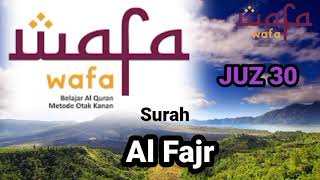 Surah Al Fajr Irama Hijaz  ,🌱💞❤️ | penyejuk hati metode wafa