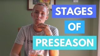 The Stages Of Preseason