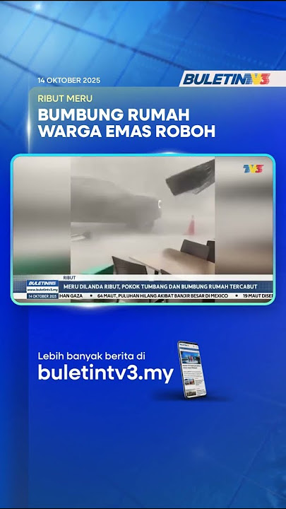 RIBUT | Meru Dilanda Ribut, Pokok Tumbang Dan Bumbung Rumah Tercabut