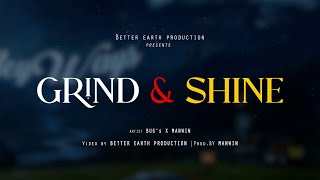 Bugs Ft. Man-Win - Grind & Shine Visualiser Prod. Man-Win