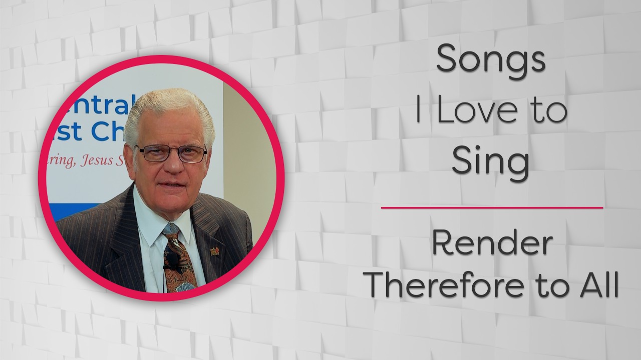 Render Therefore To All - Songs I Love to Sing - CBC