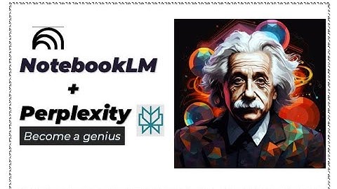 NotebookLM & Perplexity for learning and research