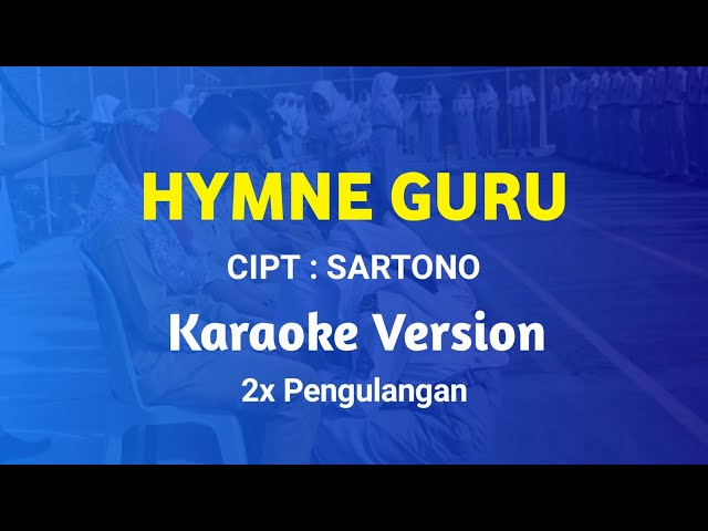 HYMNE GURU - KARAOKE (2X PENGULANGAN) class=