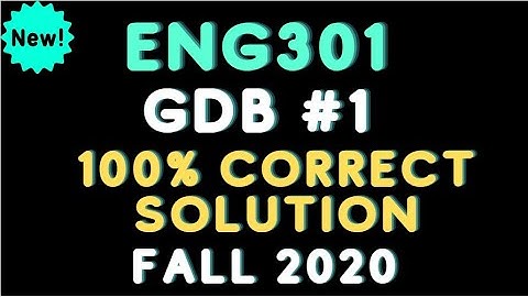 ENG301 GDB Solution Fall 2020 |VU Sufi|