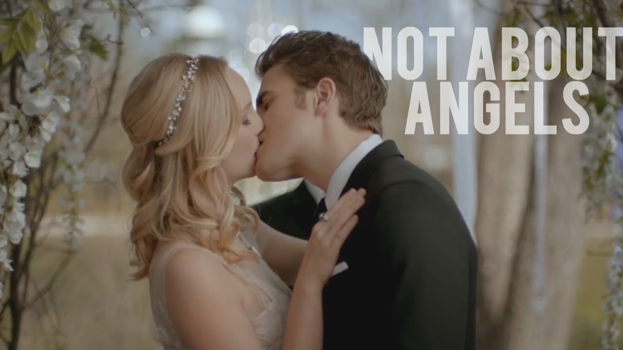 ♡ Stefan & Caroline | Not About Angels ♡