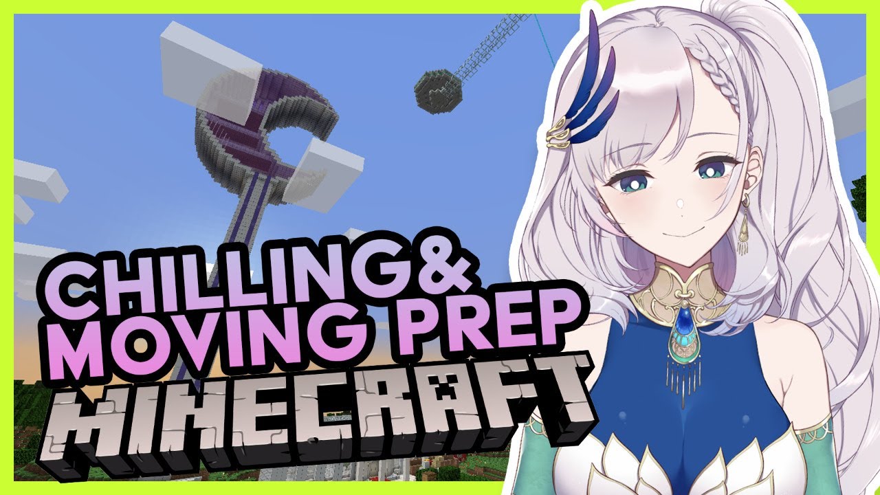 【Minecraft】Feeling Over the Moon! Move in + Chill Stream【hololiveID 2nd generation】