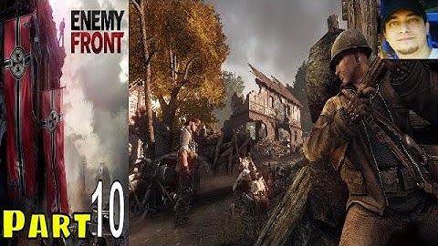Enemy Front Walkthrough Gameplay Part 10 PS3 lets play playthrough   Live Commentary