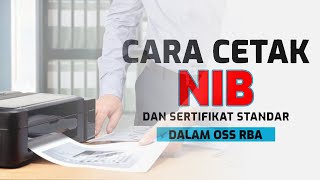 OSS RBA : Cara Mencetak NIB dan Sertifikat Standar dalam OSS RBA