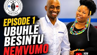 UbuhlebesintuNeMvumo Podcast. Episode 1