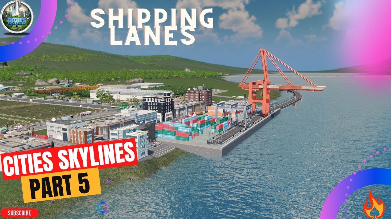 Cities Skylines Shipping Terminal Railroad connections Part 5 YouTube