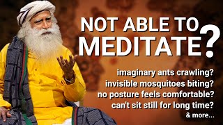 This &#39;ONE&#39; Thing Will &#39;NEVER&#39; Let You Meditate, WHATEVER YOU TRY YOU CAN&#39;T SIT STILL!