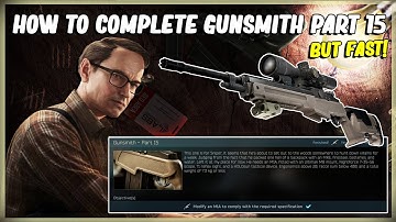 HOW TO COMPLETE MECHANICS GUNSMITH PART 15 MODIFY A M1A - EFT ESCAPE FROM TARKOV - 12.11