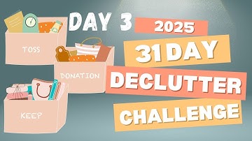 Day 3- 31 Day Declutter Challenge 2025