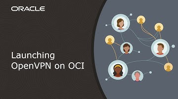 Launching OpenVPN on OCI