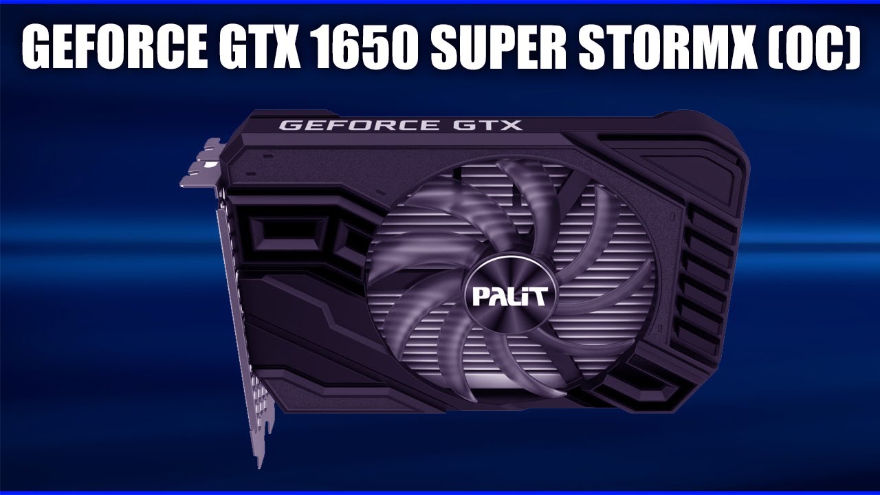 Palit geforce gtx 1650 super stormx new arrivals
