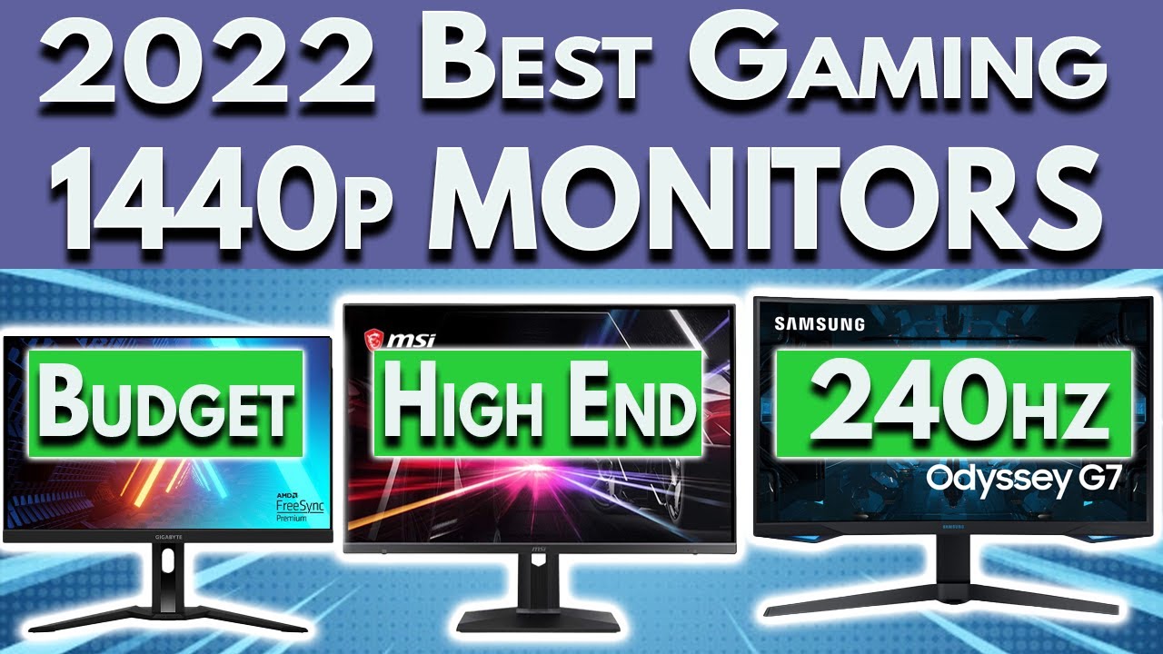 Best 1440p Monitor 2022 Budget, Midrange, 240Hz & Ultrawide 1440p Gaming -