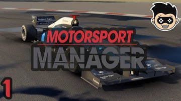 Motorsport Manager | episode 1 - SETTING UP | Custom Team - Motorsport Manager Let