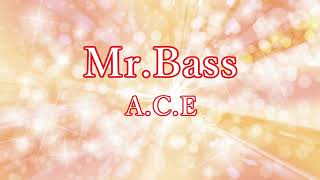 [Karaoke/노래방] A.C.E(에이스)  - Mr.Bass [Instrumental]