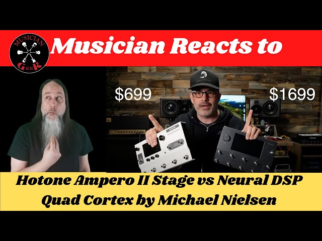 Musician Reacts To Hotone Ampero II Stage vs Neural DSP Quad‬