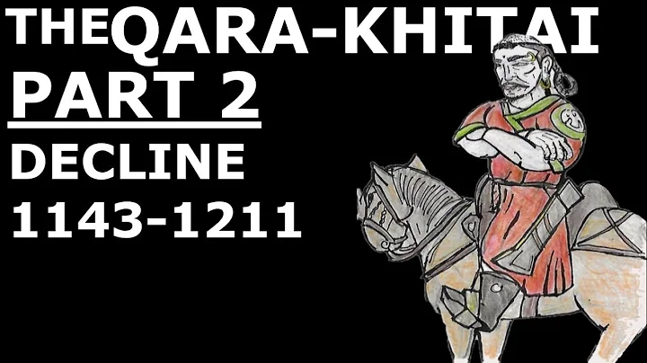 The Qara-Khitai, Part Two: Decline, 1143-1211 - DayDayNews