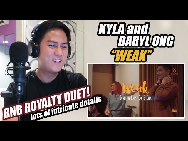 Daryl Ong & Kyla feat. Bobby Velasco - WEAK | REACTION class=