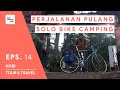 Otw Pulang Dari Solo Bike Camping