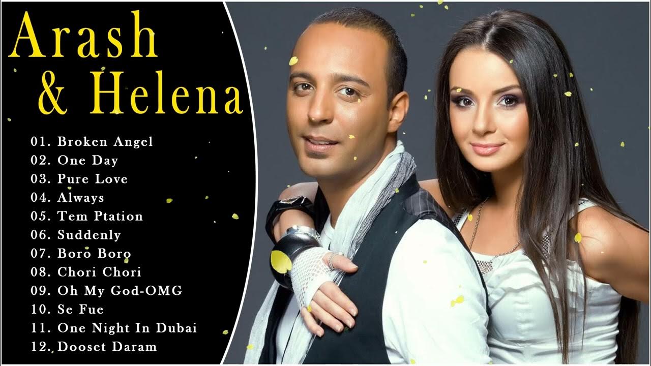 Песне араш ангел. Helena певица Arash. Helena певица с Арашем. Араш и Хелена one Night in Dubai. Араш солистка.