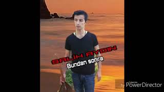 SALİH AYDIN  BUNDAN SONRA Resimi