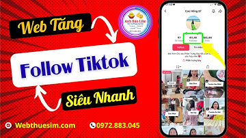 ✅ Tăng Follow Tiktok ✅ Cách Tăng Follow Tiktok Nhanh Nhất