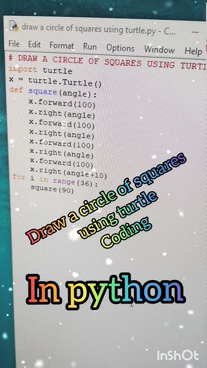 Draw a circle of squares using the turtle command in python #computer # ...
