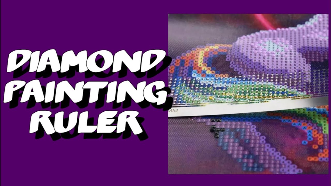 New Tool for Diamond Painting! DP Ruler & Demonstration 