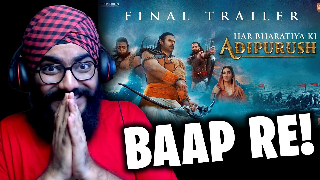 Adipurush Final Trailer Reaction & Review - YouTube