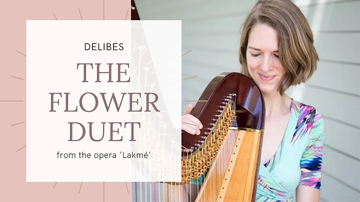 Naomi Hoffmeyer | The Flower Duet (Harp Cover)