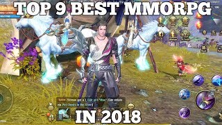 TOP 9 OPEN WORLD MMORPG IN 2018 (ANDROID / IOS)