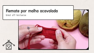Tricotar O Remate Por Malha Acavalada Knitwise Bind-Off