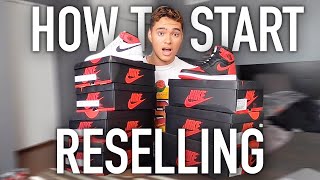 How to Start Reselling Sneakers *Full Guide*