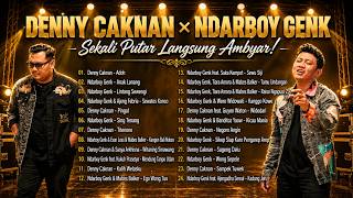 Denny Caknan × Ndarboy Genk — Sekali Putar Langsung Ambyar! 🔥 Lagu Jawa Paling Nagih