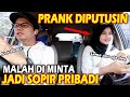 PRANK SHOLAWAT DIPUTUSIN KAWIN LARI !! DIMINTA JADI SOPIR PRIBADI