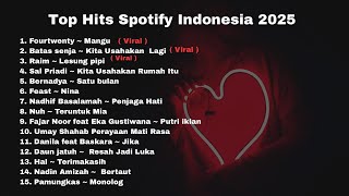 Download Lagu TOP PLAYLIST SPOTIFY INDONESIA 2025 VIRAL | MANGU LESUNG PIPI NINA SAL RAIM BATAS SENJA (no iklan) MP3 Download Lagu TOP PLAYLIST SPOTIFY INDONESIA 2025 VIRAL | MANGU LESUNG PIPI NINA SAL RAIM BATAS SENJA (no iklan) MP3