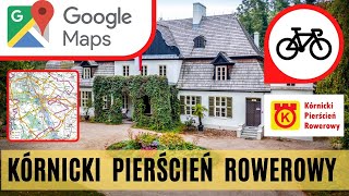 Google Maps - Ciekawe trasy rowerowe - Kórnicki Pierścień Rowerowy screenshot 5